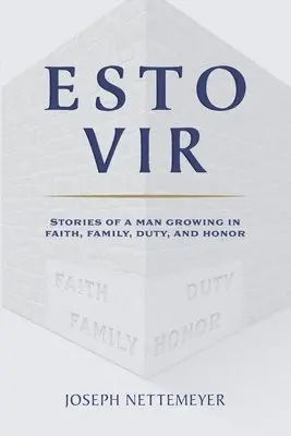 Joseph Nettemeyer - Esto Vir, Häftad. Tillgänglighet: Lägg i varukorg