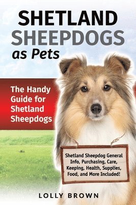 Lolly Brown - Shetland Sheepdogs as Pets, Häftad