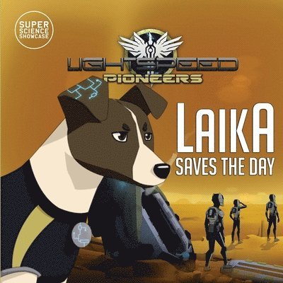Holbrook Patton - Laika Saves the Day, Häftad