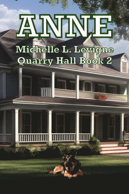 Michelle L. Levigne - Anne, E-bok