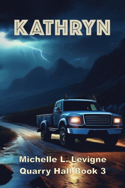 Michelle L. Levigne - Kathryn, E-bok