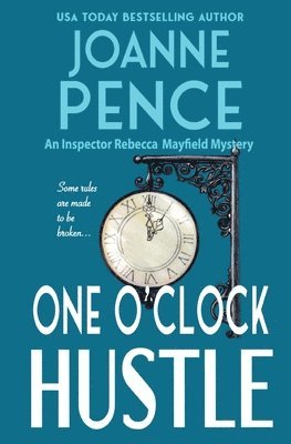 Joanne Pence - One O'Clock Hustle, Häftad. Tillgänglighet: Lägg i varukorg