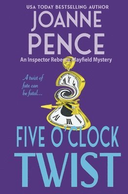 Joanne Pence - Five O'Clock Twist, Häftad. Tillgänglighet: Lägg i varukorg