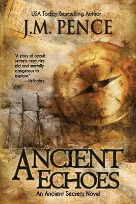 J M Pence - Ancient Echoes, Häftad. Tillgänglighet: Lägg i varukorg