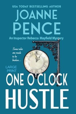 Joanne Pence - One O'Clock Hustle [Large Print], Häftad. Tillgänglighet: Lägg i varukorg