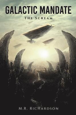 M. R. Richardson, Wrenn Simms - Galactic Mandate: The Scream, Häftad