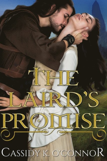 Cassidy K. O'Connor - Laird's Promise, E-bok