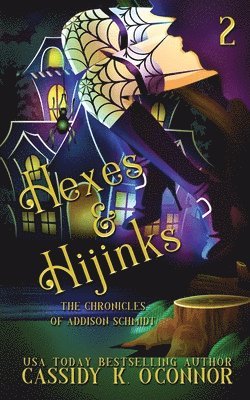 Cassidy K O'Connor - Hexes & Hijinks, Häftad