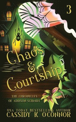 Cassidy K O'Connor - Chaos & Courtship, Häftad
