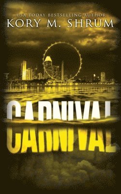 Kory M Shrum - Carnival, Häftad