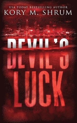 Kory M Shrum - Devil's Luck, Häftad