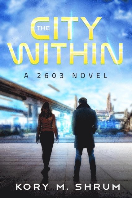 Kory M. Shrum - City Within, E-bok