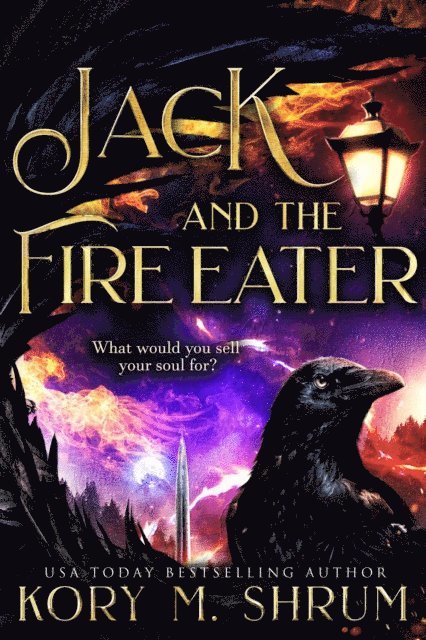 Kory M. Shrum - Jack and the Fire Eater, E-bok
