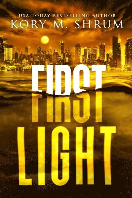 Kory M. Shrum - First Light, E-bok