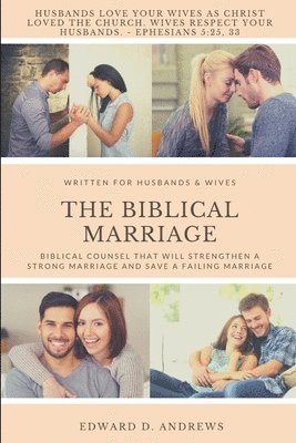 Edward D Andrews, Edward D. Andrews - Biblical Marriage, Häftad
