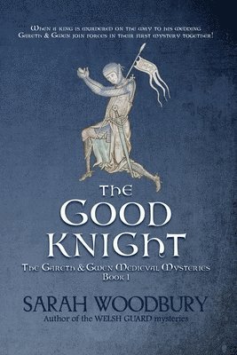 Sarah Woodbury - Good Knight, Häftad