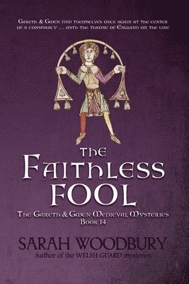 Sarah Woodbury - Faithless Fool, Häftad