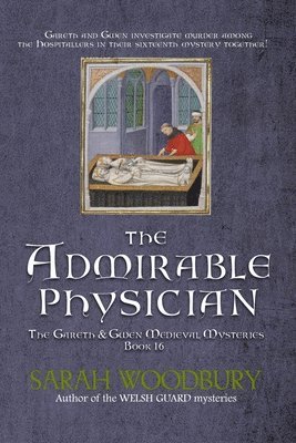 Sarah Woodbury - Admirable Physician, Häftad