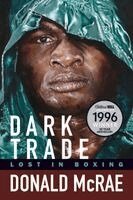 Donald McRae - Dark Trade, Häftad. Tillgänglighet: Lägg i varukorg