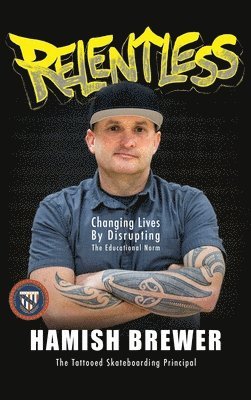 Hamish Brewer - Relentless, Inbunden