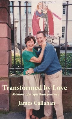 James Callahan - Transformed by Love, Inbunden. Tillgänglighet: Lägg i varukorg