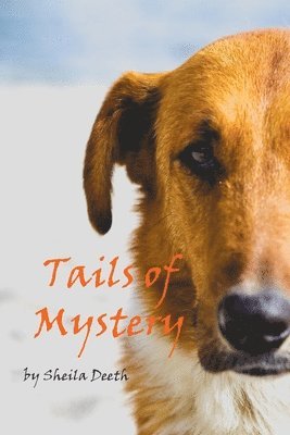Sheila Deeth - Tails of Mystery, Häftad