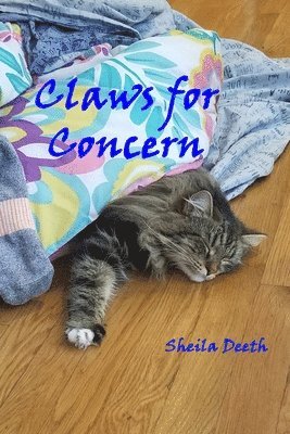 Sheila Deeth - Claws for Concern, Häftad