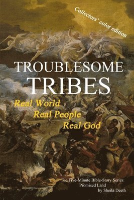 Sheila Deeth - Troublesome Tribes, Häftad