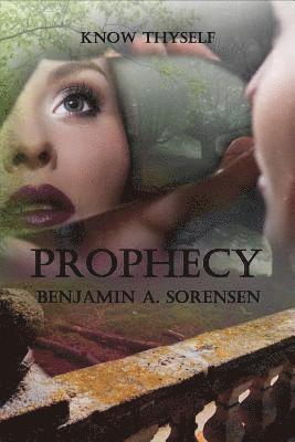 Benjamin a Sorensen - Prophecy, Häftad