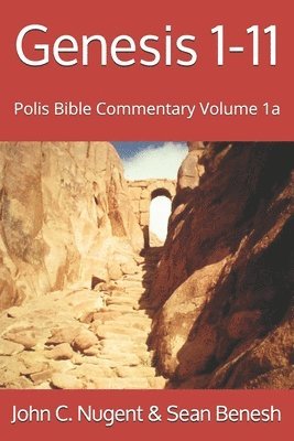 Sean Benesh, Mark S. Krause - Genesis 1-11: Volume 1a, Häftad