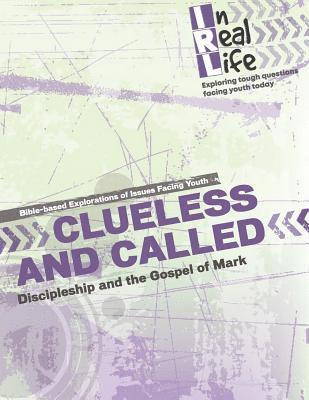 The Pastoral Center - Clueless and Called: Discipleship and the Gospel of Mark, Häftad