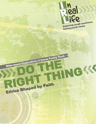The Pastoral Center - Do the Right Thing: Ethics Shaped by Faith, Häftad