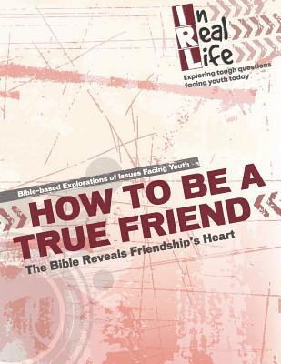 The Pastoral Center - How to be a True Friend: The Bible Reveal's Friendship's Heart, Häftad