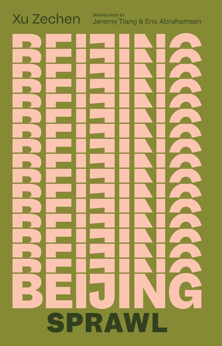 Xu Zechen - Beijing Sprawl, Häftad