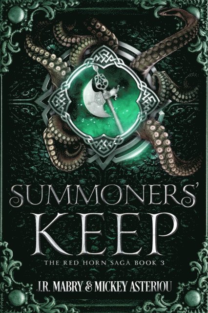 Mickey Asteriou, J.R. Mabry - Summoners' Keep: The Red Horn Saga (Book 3), E-bok