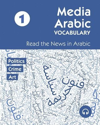 Ahmad Al-Masri, Matthew Aldrich, Hend Khaled - Media Arabic Vocabulary 1, Häftad