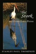 The Stork and Other Early Poems