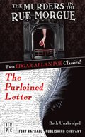 Murders in the Rue Morgue and the Purloined Letter - Unabridged