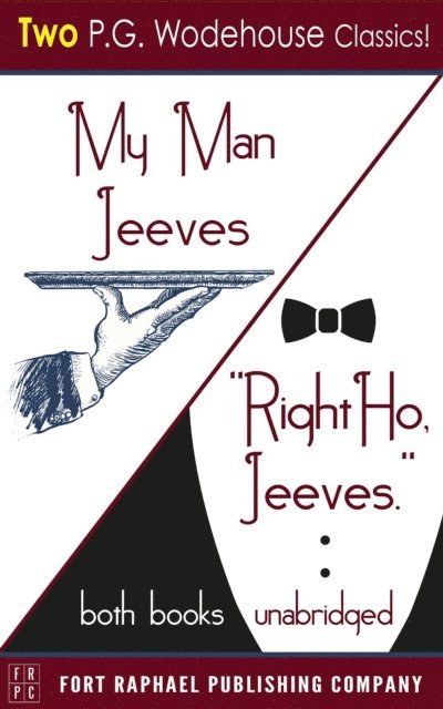 P.G. Wodehouse, Kevin Theis - My Man Jeeves and Right Ho, Jeeves - Unabridged, E-bok