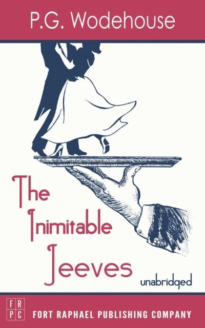 P.G. Wodehouse, Kevin Theis - Inimitable Jeeves - Unabridged, E-bok