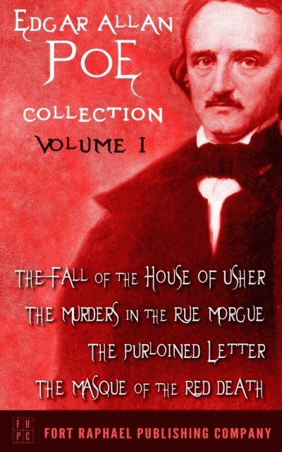 Edgar Allan Poe, Kevin Theis - Edgar Allan Poe Collection - Volume I, E-bok