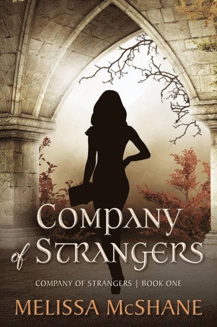 Melissa McShane - Company of Strangers, E-bok