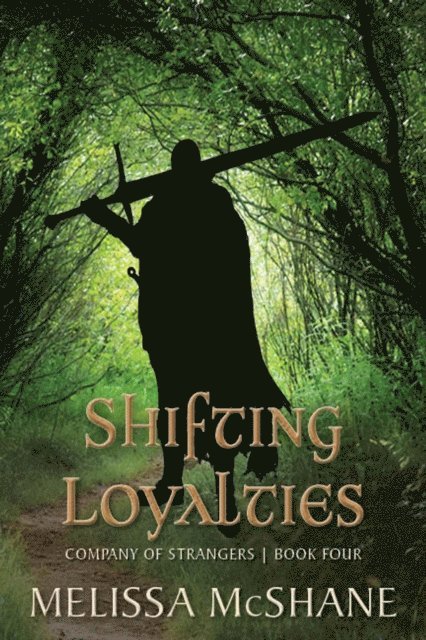 Melissa McShane - Shifting Loyalties, E-bok