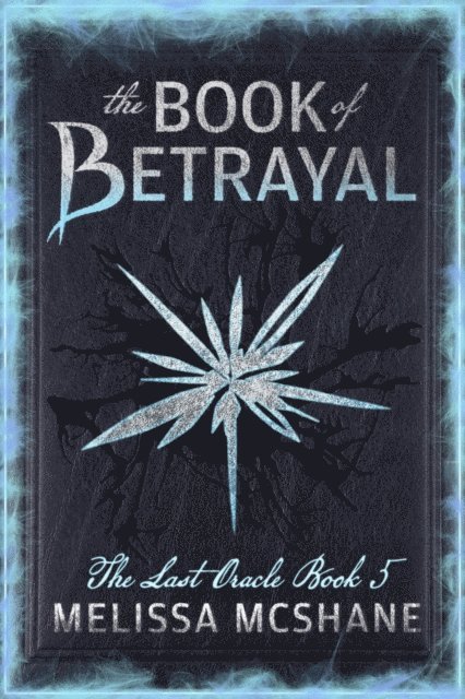 Melissa McShane - Book of Betrayal, E-bok