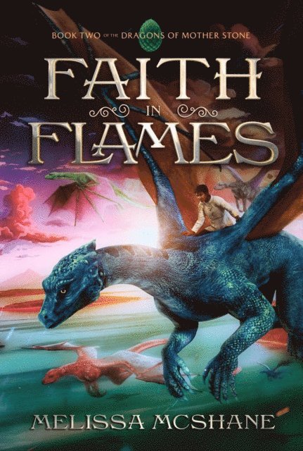 Melissa McShane - Faith in Flames, E-bok