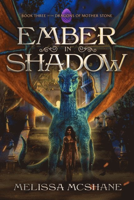 Melissa McShane - Ember in Shadow, E-bok