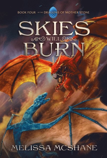 Melissa McShane - Skies Will Burn, E-bok