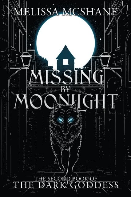 Melissa McShane - Missing by Moonlight, E-bok