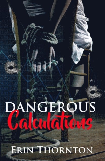 Erin Thornton - Dangerous Calculations, E-bok