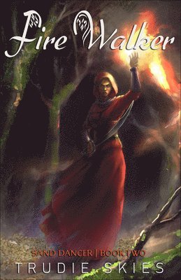 Trudie Skies - Fire Walker, Häftad